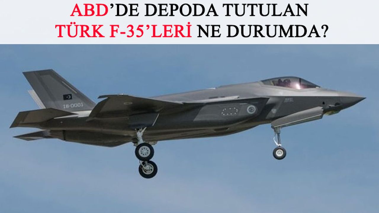 Türk F-35’leri Çürümeye mi Terk Edildi?