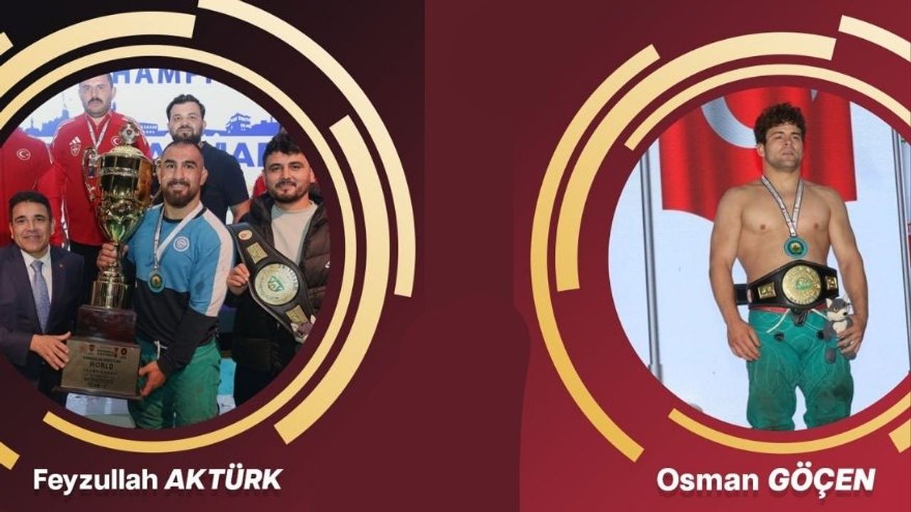 Feyzullah Aktürk ve Osman Göçen Dünya Şampiyonu Oldu