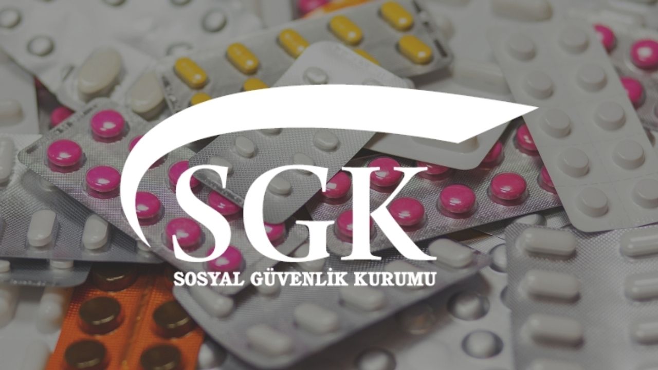 SGK Geri Ödeme Listesine 72 İlaç Daha Girdi