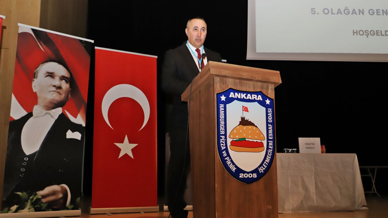 Ankara Hamburger ve Pizza İşletmecileri Odası “Adem Türk” Dedi