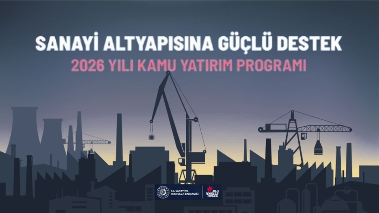Bakanlıktan OSB ve Sanayiye Dev Destek: 34 Milyar TL