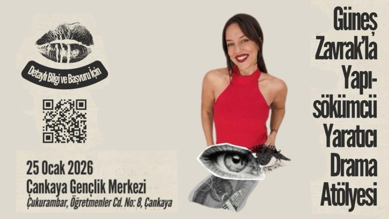 Çankaya’da Güneş Zavrak’la Ücretsiz Drama Atölyesi