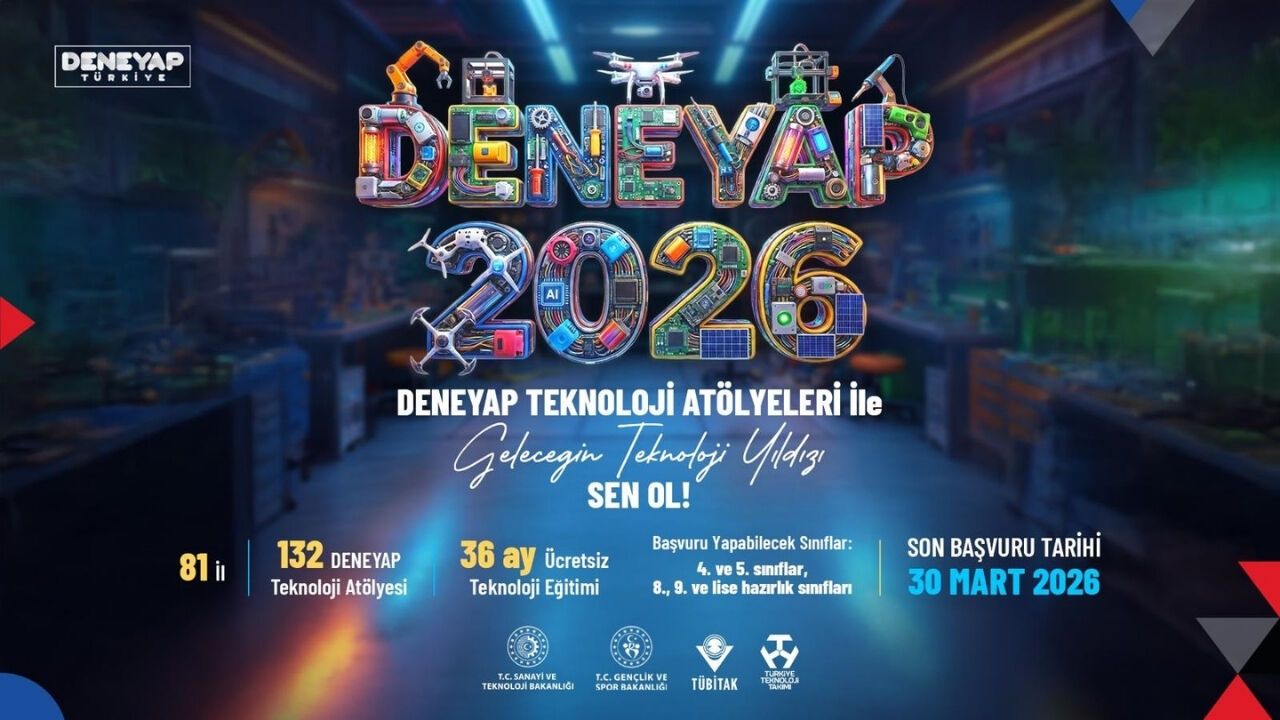 DENEYAP Teknoloji Atölyeleri 2026 ile Geleceğin Yıldızlarını Bekliyor