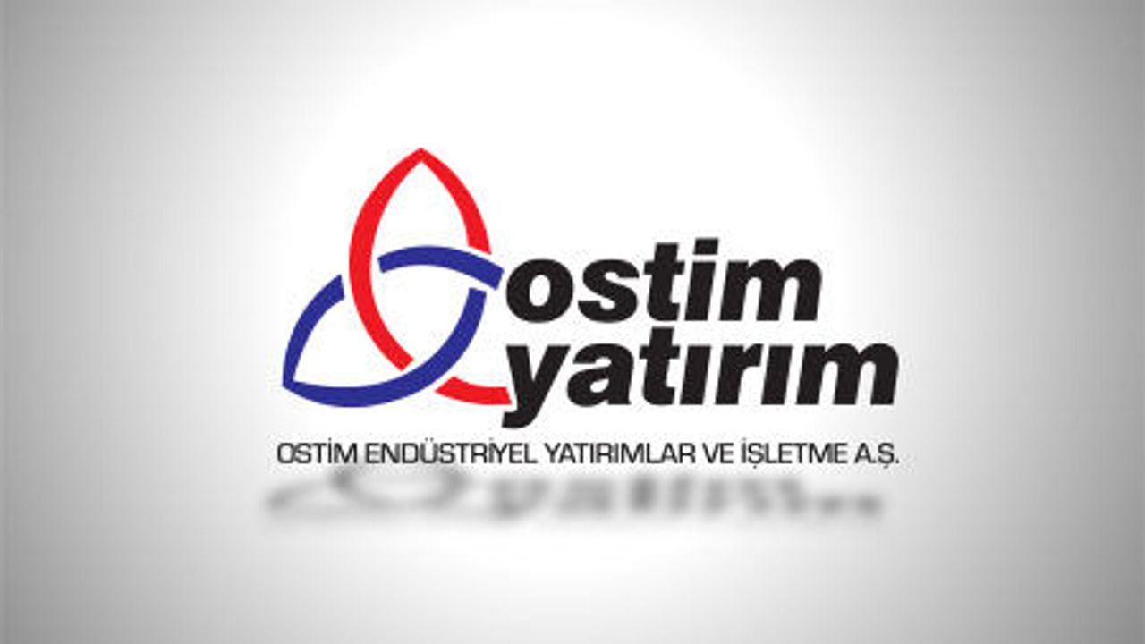 Ostim Yatırım’da Genel Kurul ve Kar Dağıtım Kararı 21 Mayıs’a Kaldı