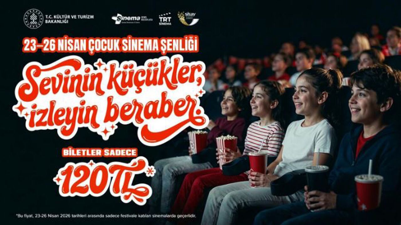 23 Nisan Müjdesi! Türkiye Genelinde Sinema Biletleri 120 Lira