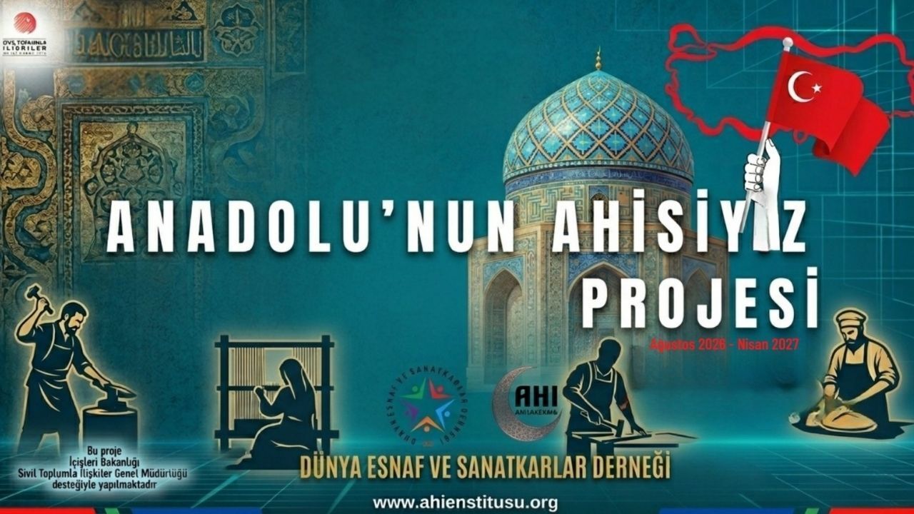 Esnaf ve Sanatkârlar "Anadolu'nun Ahisiyiz" Projesinde Buluşacak