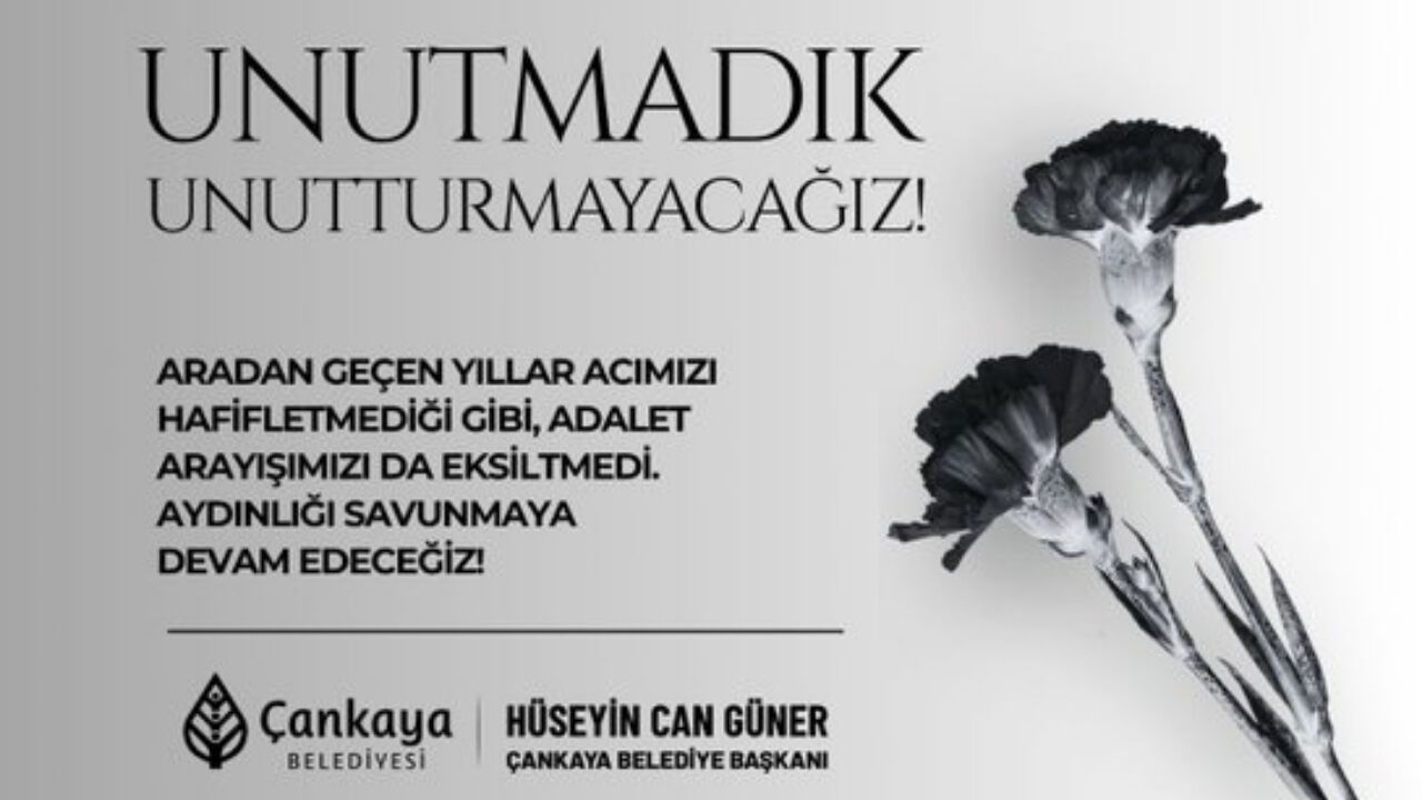Çankaya Belediyesi'nden 2 Temmuz Madımak Anma Mesajı