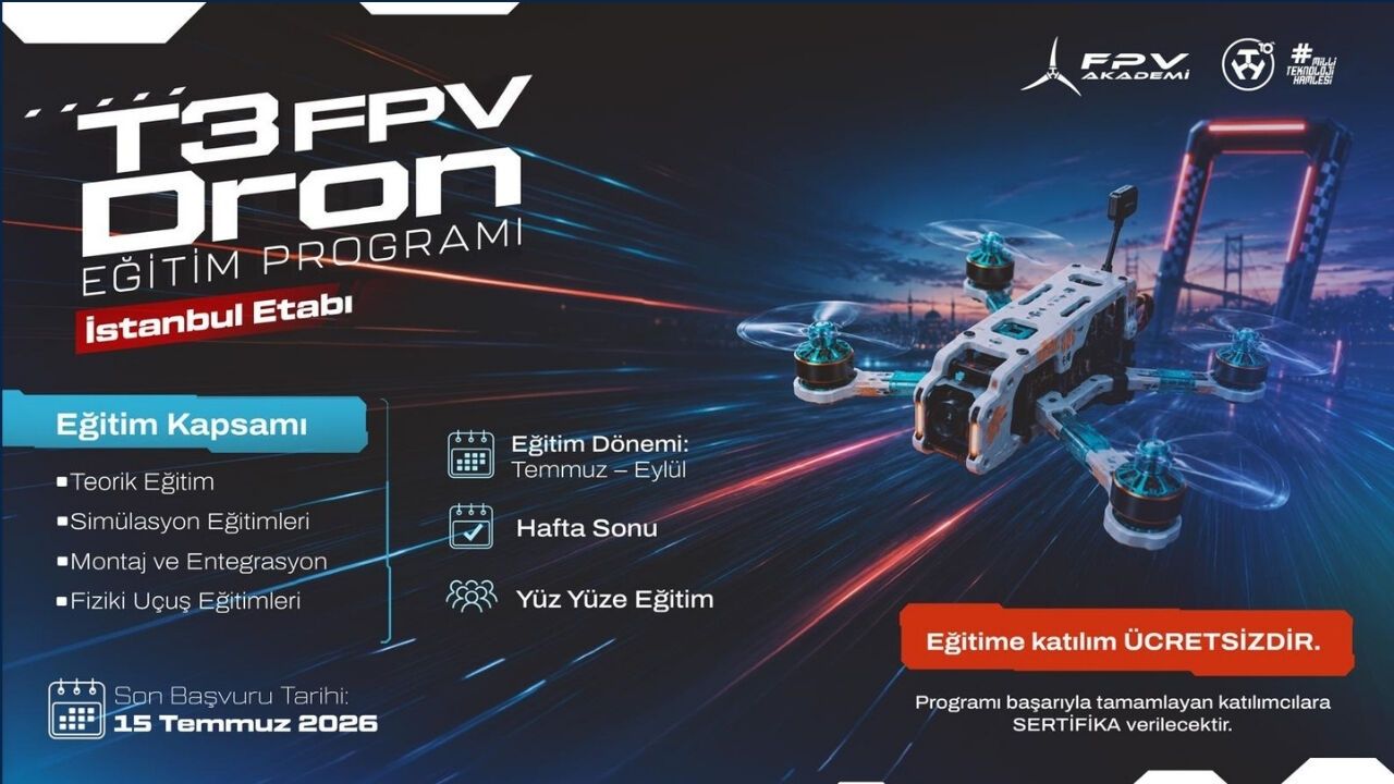 T3 Vakfı'ndan Ücretsiz FPV Dron Akademisi Başvuruları Açıldı