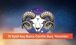 10 Eylül Koç Burcu Günlük Burç Yorumları