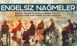 Mamak’ta ‘Engelsiz Nağmeler Korosu’ Kuruluyor