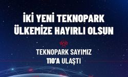 Türkiye’nin Teknopark Haritası Büyüyor