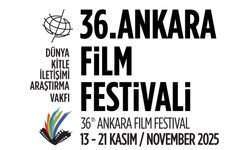 Ankara Film Festivali’nde 8 Uzun Metraj Film Yarışacak