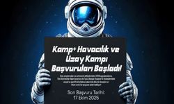 TÜBİTAK Destekli KAMP+ Uzay ve Bilim Kampı Başvuruları Açıldı