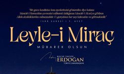 Cumhurbaşkanı Erdoğan: Tüm İslam Âleminin Leyle-i Miraç’ını Tebrik Ediyorum