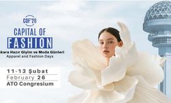 Ankara Modanın Başkenti Olmaya Hazırlanıyor, COF’26 Başlıyor