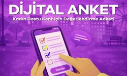 Ankara’da Kadın Dostu Kent için Dijital Katılım Anketi