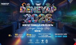 DENEYAP Teknoloji Atölyeleri 2026 ile Geleceğin Yıldızlarını Bekliyor