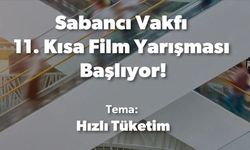 Sabancı Vakfı Kısa Film Yarışması’nda Bu Yılın Teması ‘Hızlı Tüketim’: Birinciye 100 Bin Lira Ödül