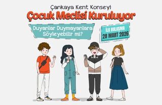 Çankaya’da Çocuk Meclisi Başladı: İlk Toplantı 28 Mart’ta