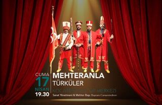 Ankara’da Ücretsiz 'Mehteranla Türküler' Konseri