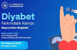 Diyabetli Gençler ve Aileleri Gölbaşı’ndaki Kampta Buluşuyor