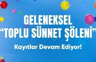 Ankara’da Ücretsiz Sünnet Şöleni Başvuruları Devam Ediyor
