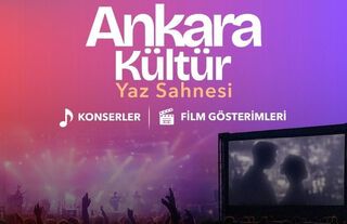 Ankara Kültür Yaz Sahnesi Ücretsiz Etkinlikleri Başlıyor