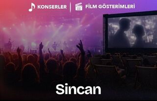 Sincan'da Ücretsiz Konser ve Film Gösterimleri Başlıyor
