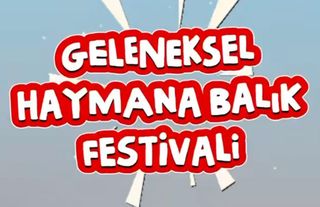 Haymana'da 2. Balık Festivali Heyecanı Başlıyor