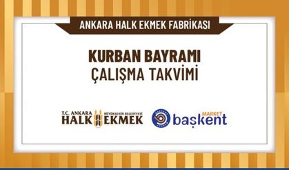 Ankara Halk Ekmek Bayram Çalışma Takvimi Açıklandı