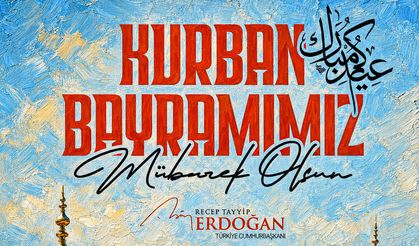 Cumhurbaşkanı Erdoğan'dan Kurban Bayramı Mesajı