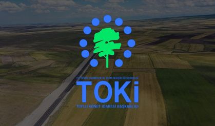 TOKİ’den 45 İlde 343 Arsa Açık Artırmayla Satışa Çıkıyor