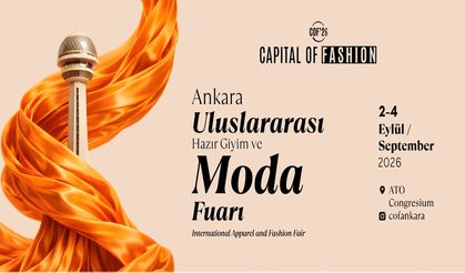 Ankara’da Moda ve İhracat Buluşması: COF’26 Fuarı Başlıyor