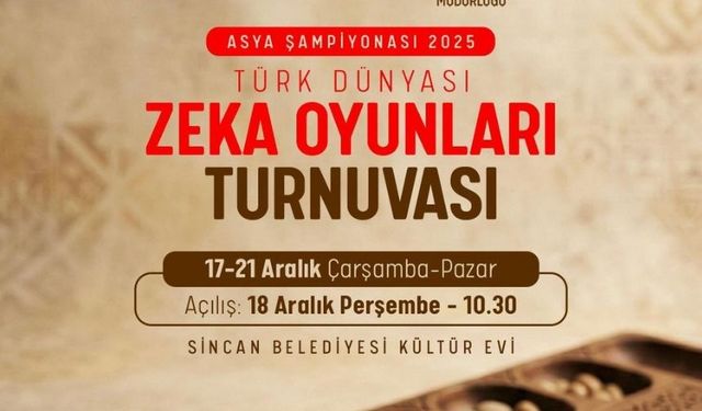 Türk Dünyası Zeka Oyunları Turnuvası Sincan’da