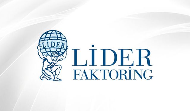 Lider Faktoring 100 Milyon TL'lik Bonosunun Üçüncü Kupon Faizini Belirledi