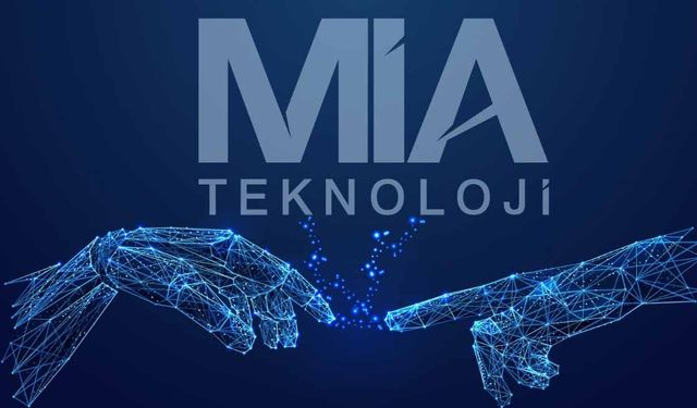 Mia Teknoloji’den 188 Milyonluk Ar-Ge ve Yeşil Dönüşüm Atağı