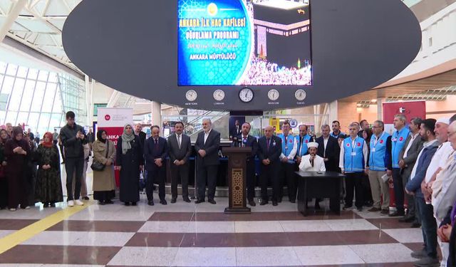 Ankara’da Hac Yolculuğu Başladı: Esenboğa’dan İlk Kafile Dualarla Uğurlandı