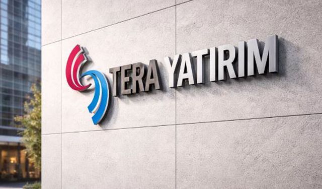 Tera Yatırım Sözünü Tuttu: 650 Milyon TL’lik Borçlanmada Üçüncü Ödeme Tamam