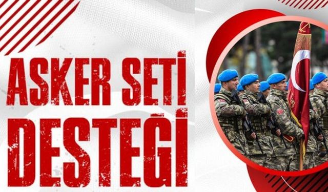 Ankara Büyükşehir Belediyesi’nden Gençlere 'Asker Seti' Desteği