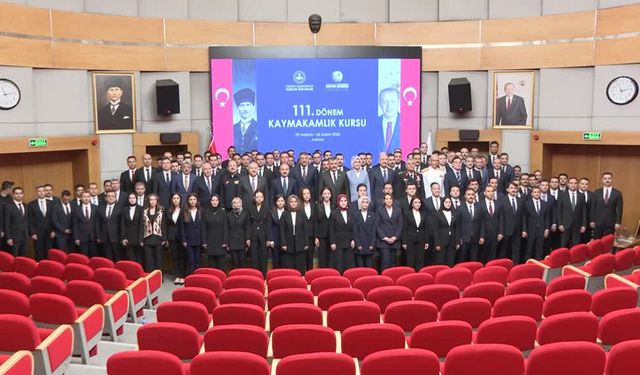 111. Dönem Kaymakamlık Kursu Ankara’da Başladı