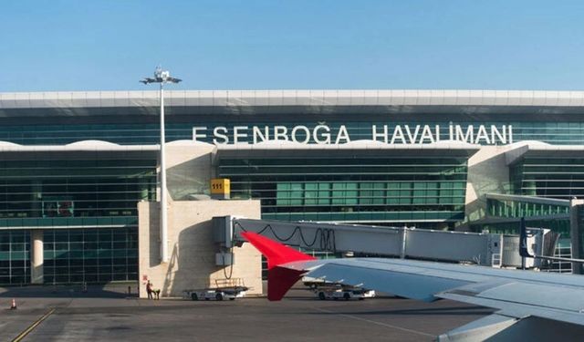 Ankara'daki NATO Zirvesi Öncesi Esenboğa Havalimanı'ndan Uyarı