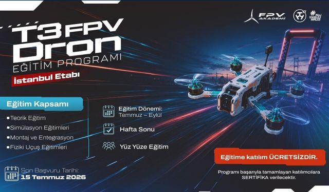 T3 Vakfı'ndan Ücretsiz FPV Dron Akademisi Başvuruları Açıldı