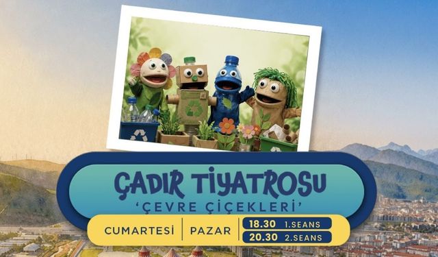 Sincan Çadır Tiyatrosu'nda Bu Hafta Sonu "Çevre Çiçekleri" Sahnelenecek