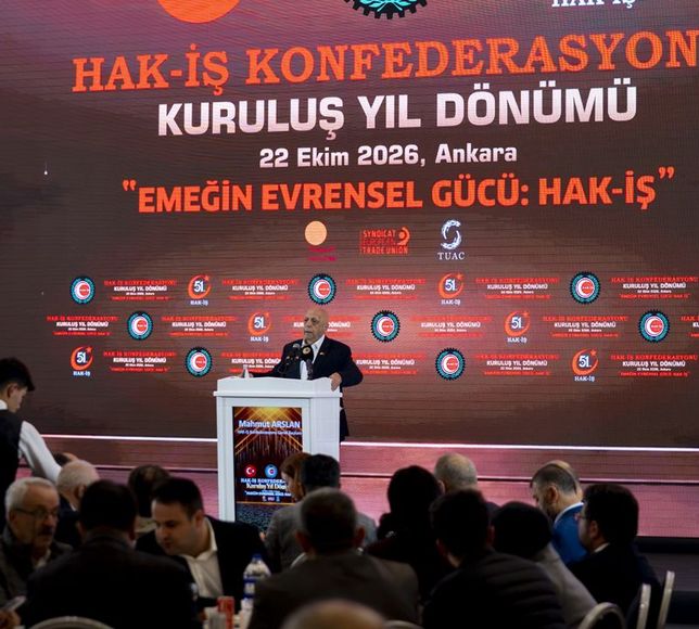 HAK-İŞ’in 51. Yılında Ankara'da "Emeğin Evrensel Gücü" Buluşması