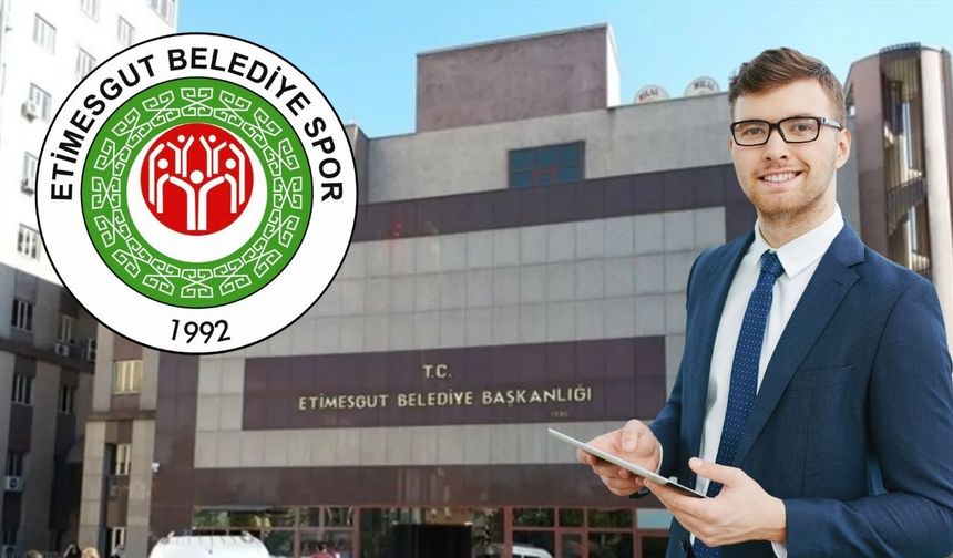 Etimesgut Belediyesi 7 Personel Alacak: Başvuru İçin Son Saatler