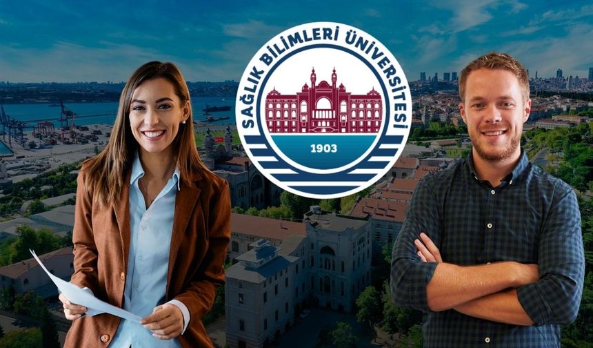 Profesör, Doçent, Dr. Öğr. Üyesi... Sağlık Bilimleri Üniversitesi 106 Akademisyen Alıyor