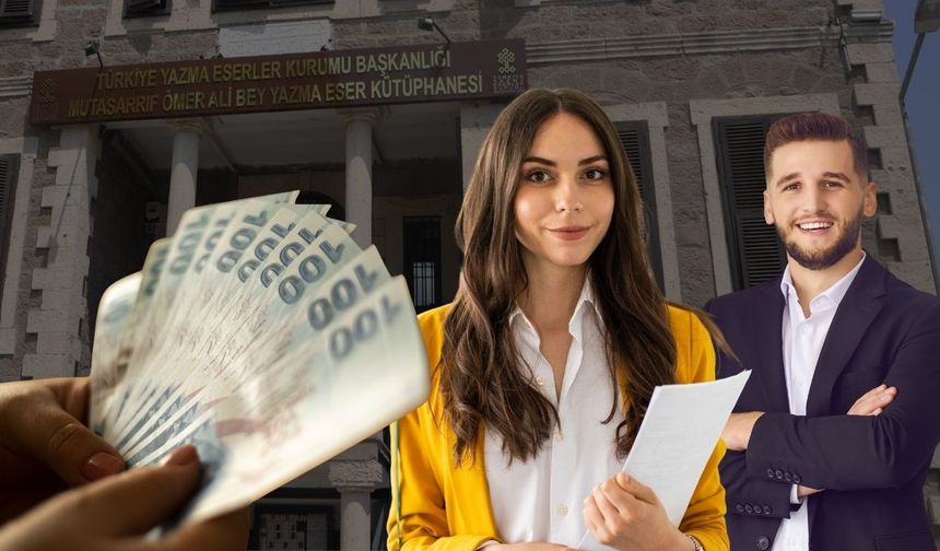 Yazma Eserler Kurumu Ankara’da Çok Sayıda Kadro Açtı!