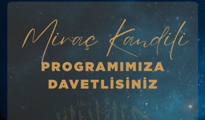 Beypazarı’nda Kadınlara Özel Miraç Kandili Daveti