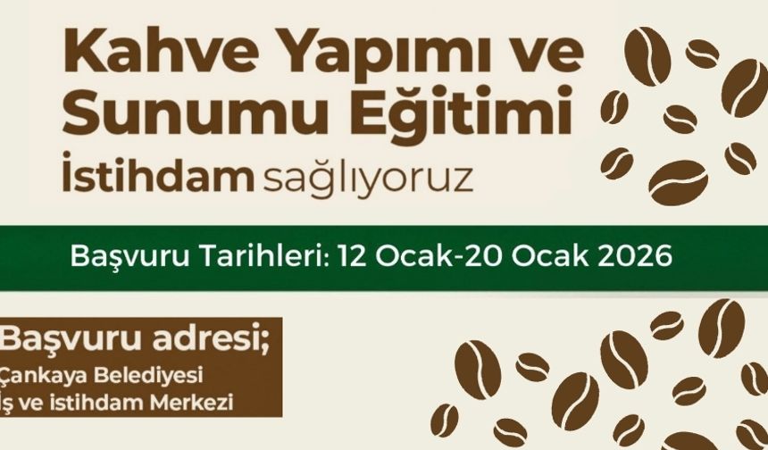 Çankaya Belediyesi’nden Gençlere Kahve Eğitimi ve Kariyer Fırsatı