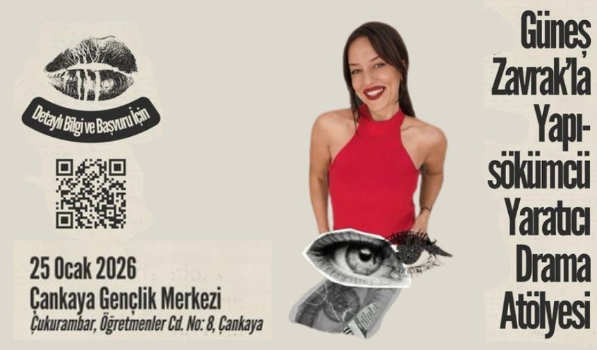 Çankaya’da Güneş Zavrak’la Ücretsiz Drama Atölyesi